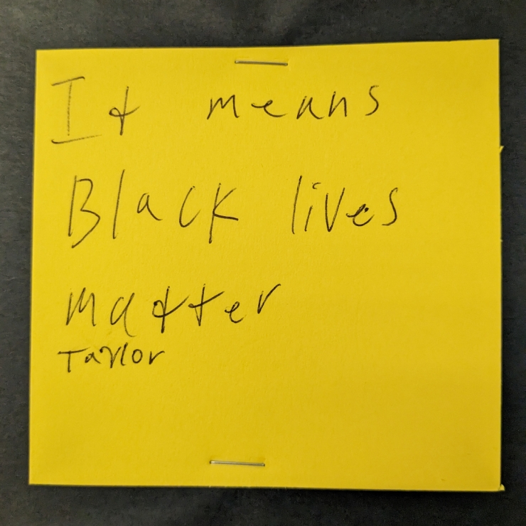 "It Means Black Lives Matter"